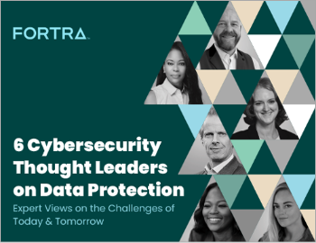 6 Cybersecurity Thought Leaders on Data Protection 6 Cybersecurity Thought Leaders on Data Protection